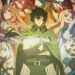 The rising of the shield hero saison 4 lance une nouvelle ère avec son opening inédit